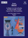 IBERT: La Ballade de la Geole / Trois Pieces de Ballet / Suite Elisabethaine